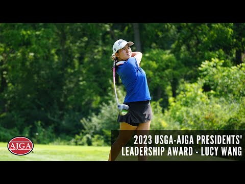 2023 USGA-AJGA Presidents' Leadership Award - Lucy Wang